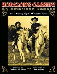 Hopalong Cassidy: An American Legend (Hardcover)