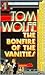 Bonfire of the Vanities by Tom Wolfe