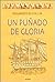 Un puñado de gloria