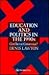 Education And Politics For The 1990s: Conflict Or Consensus?