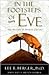 In the Footsteps of Eve: Th...