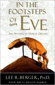 In the Footsteps of Eve: The Mystery of Human Origins (Adventure Press)