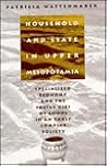Household and State in Upper Mesopotamia Household and State in Upper Mesopotamia