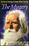 The Mystery of the Light: The Life and Teaching of Omraam Mikhael Aivanhov (Paperback)