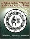 Ancient Burial Practices in the American Southwest: Archaeology, Physical Anthropology, and Native American Perspectives