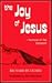 The Joy of Jesus by Richard Buckner
