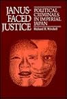 Janus-Faced Justice: Political Criminals in Imperial Japan