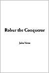 Robur the Conqueror