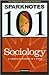 Sociology (SparkNotes 101)