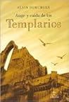 Auge y caída de los Templarios: 1118-1314