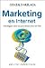 Marketing En Internet (Spanish Edition)
