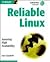 Reliable Linux by Iain      Campbell