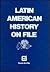 Latin American History on File