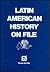 Latin American History on File by Victoria L. Chapman