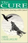 The Cure: The Hero's Journey With Cancer