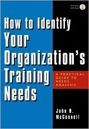 How to Identify Your Organization's Training Needs: A Practical Guide to Needs Analysis (Hardcover)