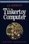The Tinkertoy Computer and Other Machinations