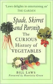 Spade, Skirret and Parsnip (Paperback)