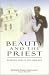 Beauty and the Priest: Finding God in the New Age