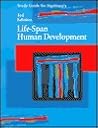 Study Guide for Sigelman's Life Span Human Development Study Guide for Sigelman's Life Span Human Development