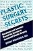 Plastic Surgery Secrets