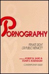 Pornography: Private Right or Public Menace? (Contemporary Issues)