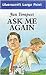 Ask Me Again (U)