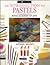 An Introduction to Pastels by Michael    Wright