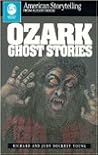Ozark Ghost Stories by Richard Alan Young