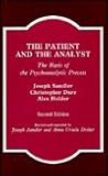 The Patient and the Analyst: The Basis of the Psychoanalytic Process