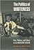 The Politics of Whiteness: Race, Workers, and Culture in the Modern South.