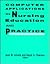 Computer Applications in Nursing Education and Practice (NATIONAL LEAGUE FOR NURSING SERIES (ALL NLN TITLES))
