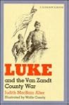 Luke and the Van Zandt County War (Chaparral Books (Hardcover))