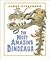 The Most Amazing Dinosaur