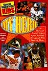 MY HERO (Sports Illustrated for Kids)