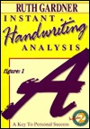 Instant Handwriting Analysis: A Key to Personal Success (Paperback)