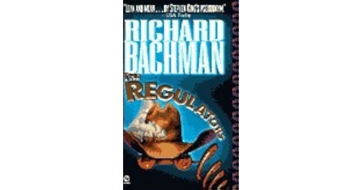The Regulators by Richard Bachman