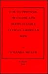 Ode to precious, priceless, and irreplaceable African-American men