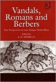 Vandals, Romans and Berbers: New Perspectives on Late Antique North Africa (Hardcover)
