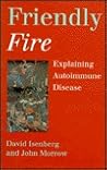 Friendly Fire: Explaining Autoimmune Disease