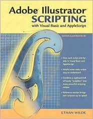 Adobe Illustrator Scripting with Visual Basic and AppleScript (Paperback)