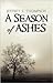 A Season of Ashes