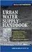 Urban Water Supply Handbook...