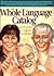 The Whole Language Catalog
