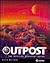 Outpost: The Official Strategy Guide