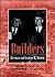 Builders: Herman and George R. Brown (Kenneth E. Montague Series in Oil and Business History)