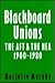 Blackboard Unions: The AFT and the NEA, 1900-1980