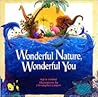 Wonderful Nature, Wonderful You