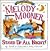Melody Mooner Stayed Up All Night! (Bungalo Books)