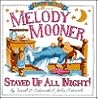 Melody Mooner Stayed Up All Night! (Bungalo Books) Melody Mooner Stayed Up All Night! (Bungalo Books)